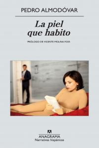 La piel que habito, de Almodóvar Caballero, Pedro | portada del libro