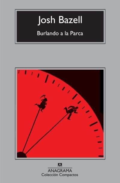 Burlando a la Parca, de Bazell | portada del libro