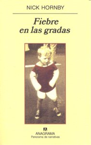 Fiebre en las gradas, de Hornby | portada del libro