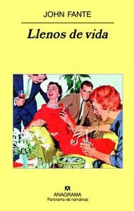 Llenos de vida, de Fante | portada del libro