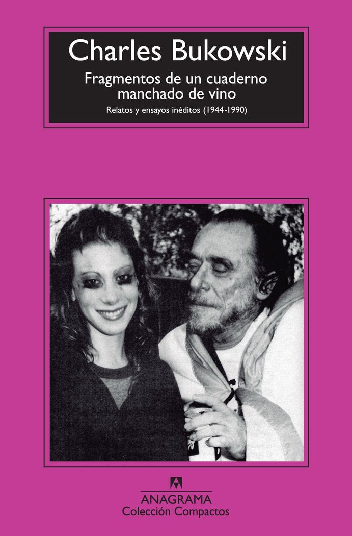 Fragmentos de un cuaderno manchado de vino, de Bukowski, Charles | portada del libro