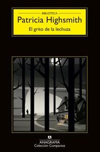 El grito de la lechuza, de Highsmith, Patricia | portada del libro