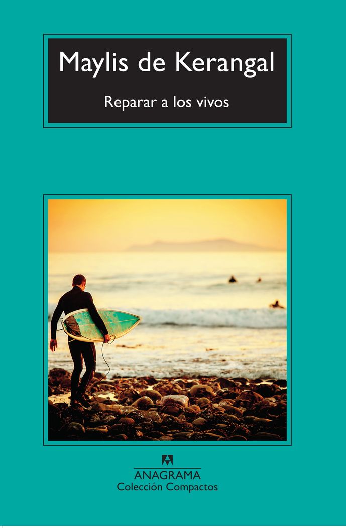 Reparar a los vivos, de de Kerangal, Maylis | portada del libro