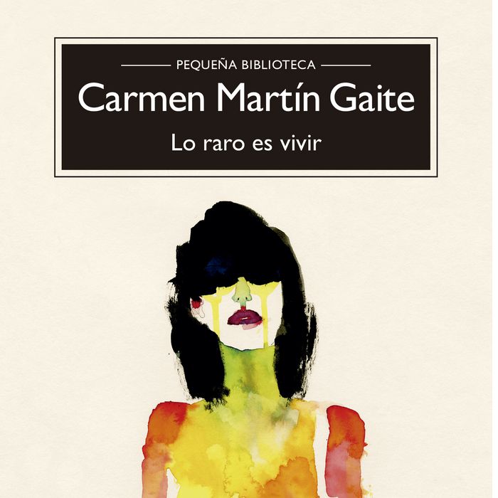 Lo raro es vivir, de Martín Gaite, Carmen | portada del libro