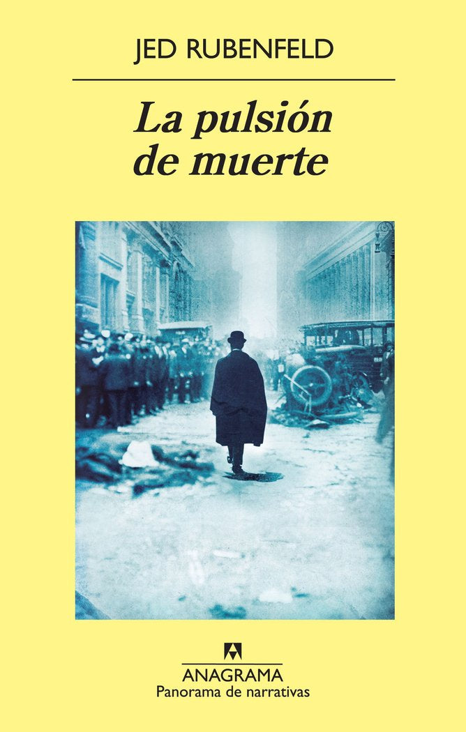 La pulsión de muerte, de Rubenfeld, Jed | portada del libro