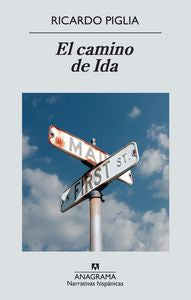 El camino de Ida, de Piglia, Ricardo | portada del libro
