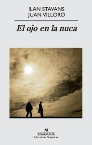 El ojo en la nuca, de Stavans, Ilan | portada del libro