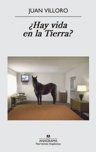¿Hay vida en la Tierra?, de Villoro, Juan | portada del libro