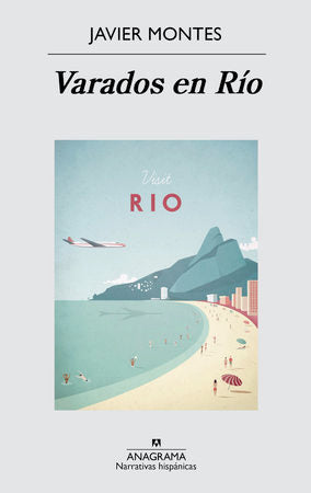 Varados en Río, de Montes, Javier | portada del libro