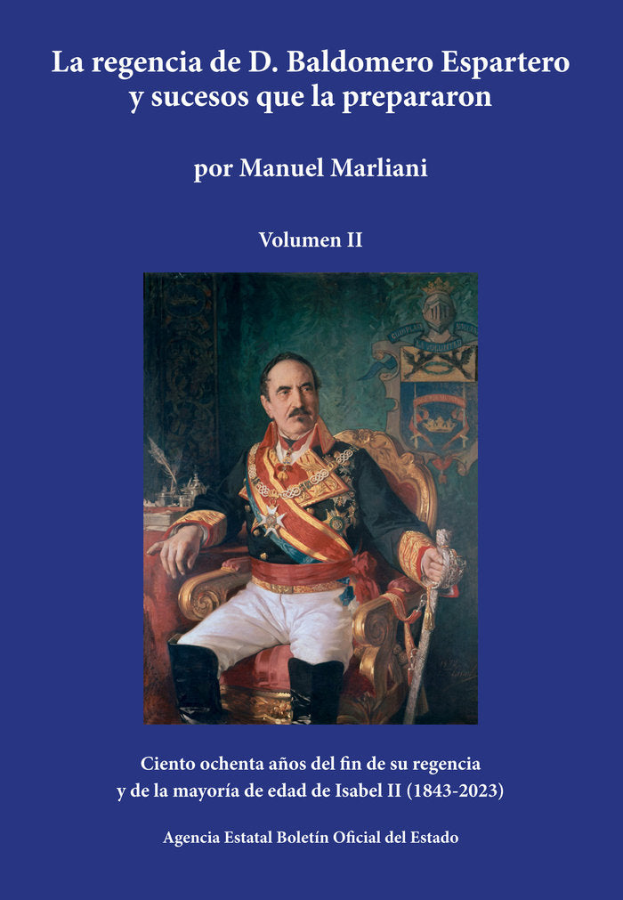 LA REGENCIA DE D. BALDOMERO ESPARTERO Y SUCESOS QUE LA PREPARARON, de MARLIANI CASSENS, MANUEL | portada del libro