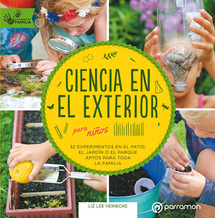 Ciencia en el exterior para niños, de Heinecke, Liz Lee | portada del libro