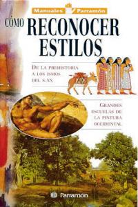 Manuales Parramón Cómo reconocer estilos, de PARRAMON | portada del libro