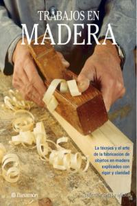 Trabajos en madera, de Gibert, Vicenç | portada del libro