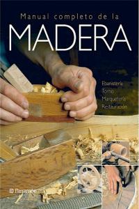 Manual completo de la madera, de PARRAMON, EQUIPO | portada del libro