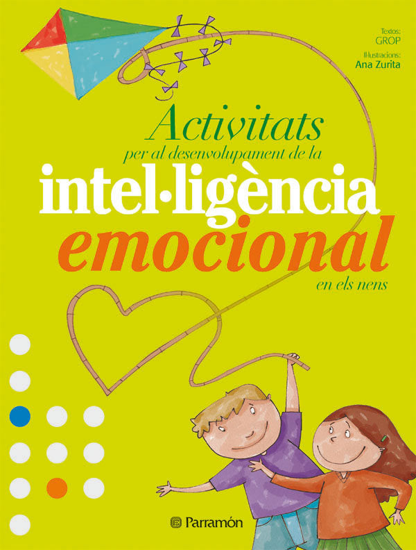 Activitats per el desenvolupament de la intel.ligència emocional en els nens, de GROP - Grup de Recerca en Orientació Psicope