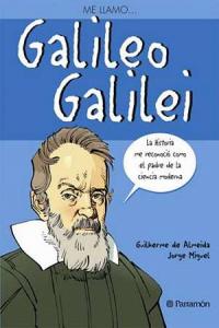 Me llamo... Galileo Galilei, de De Ameida, Gilherme | portada del libro