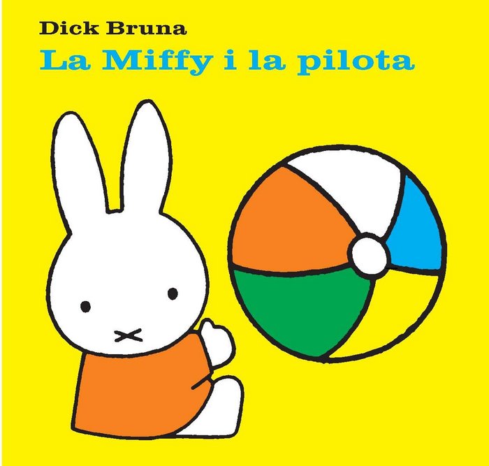 MIFFY I LA PILOTA, de BRUNA | portada del libro