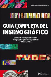 Guía completa del diseño gráfico, de Gomez-Palacio | portada del libro