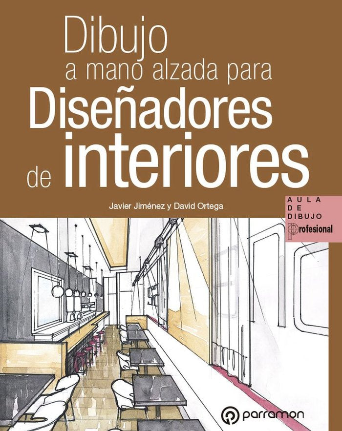 DIBUJO A MANO ALZADA PARA DISEÑADORES DE INTERIORES, de AA.VV. | portada del libro