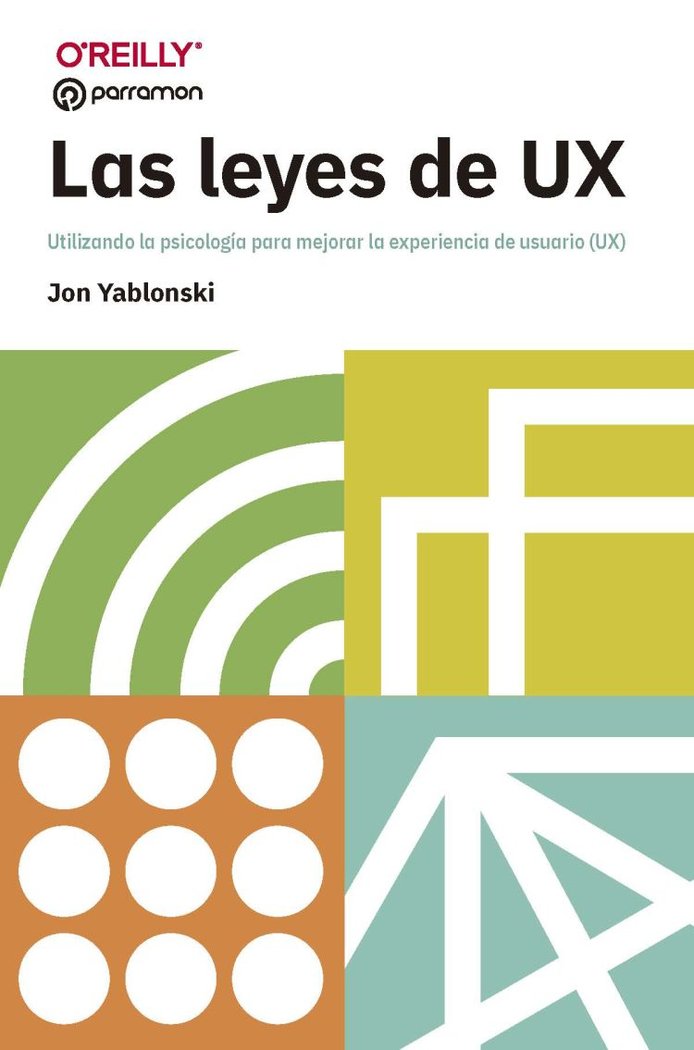 LAS REGLAS DE UX, de JON YABLONSKI | portada del libro