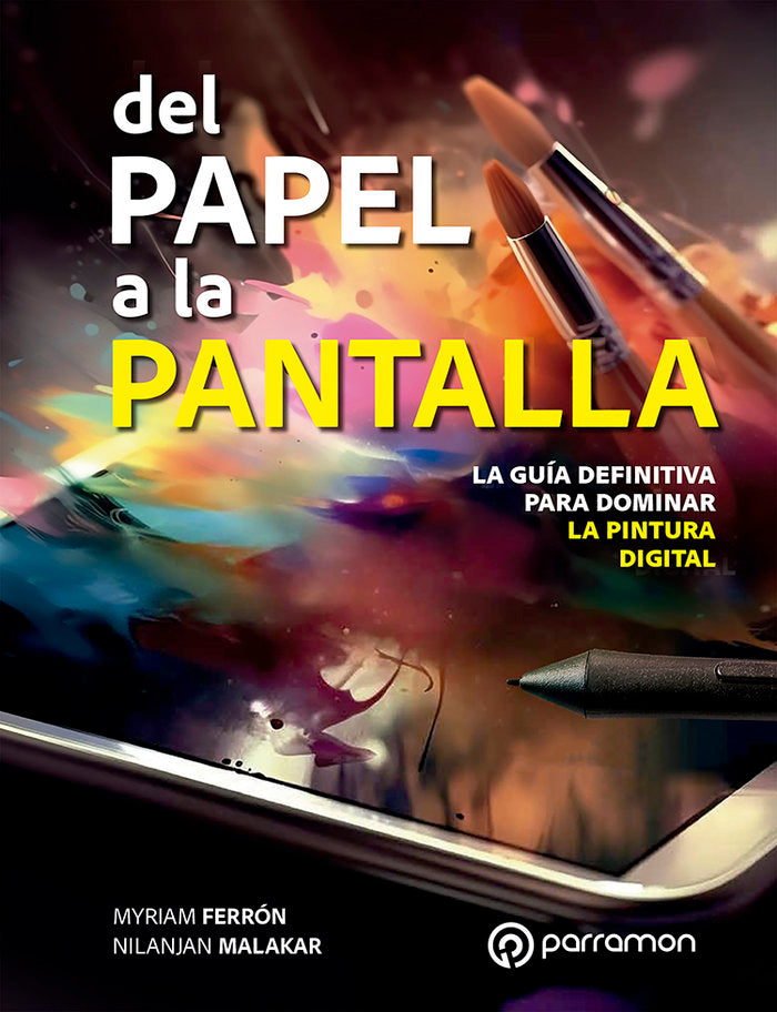 DEL PAPEL A LA PANTALLA LA GUIA DEFINITIVA PARA DOMINAR LA, de FERRON, MYRIAM | portada del libro