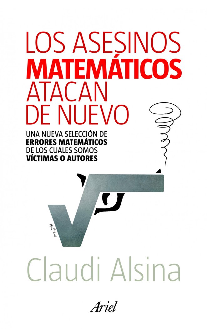 Los asesinos matemáticos atacan de nuevo, de Alsina | portada del libro