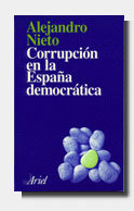 La corrupción en la España democrática, de Nieto | portada del libro