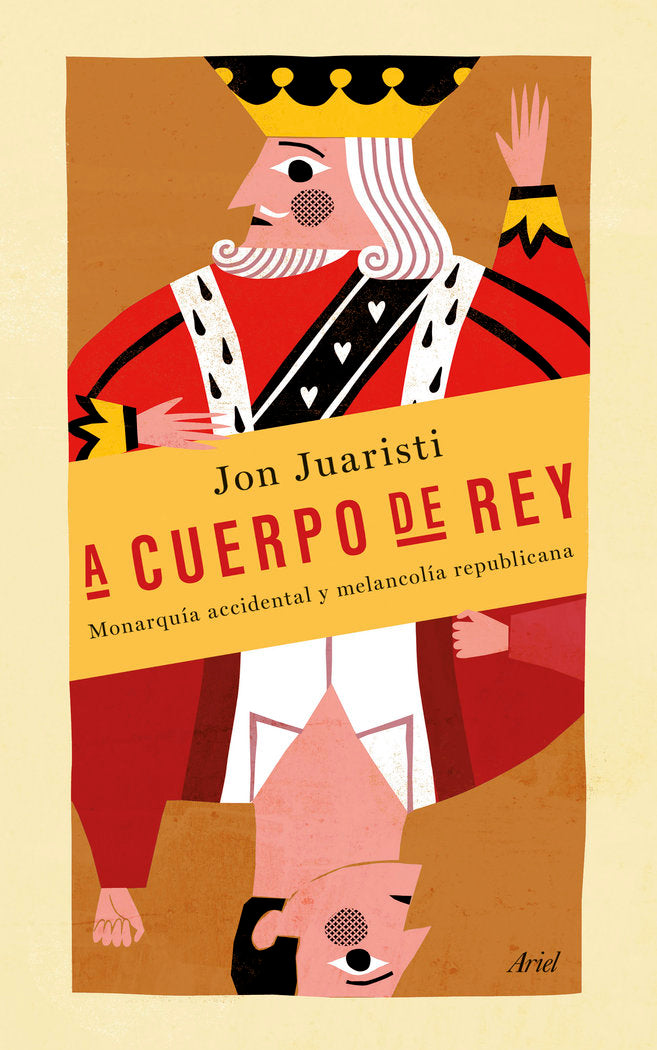 A cuerpo de rey, de Juaristi, Jon | portada del libro