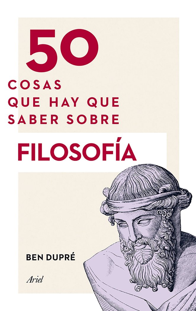 50 cosas que hay que saber sobre filosofía, de Dupré | portada del libro