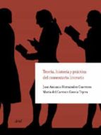 Teoría, Historia y Práctica del Comentario Literario, de José Antonio Hernández Guerrero | portada del libro