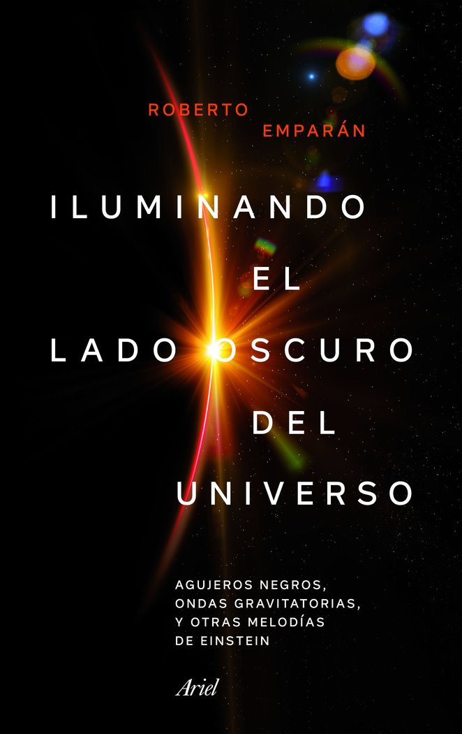 Iluminando el lado oscuro del universo, de Emparan García de Salazar, Roberto | portada del libro