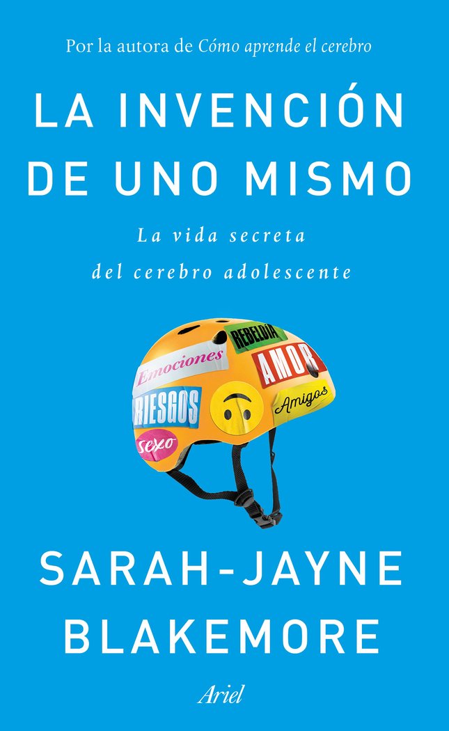 La invención de uno mismo, de Blakemore, Sarah-Jayne | portada del libro