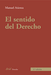 SENTIDO DEL DERECHO, EL, de MANUEL ATIENZA | portada del libro