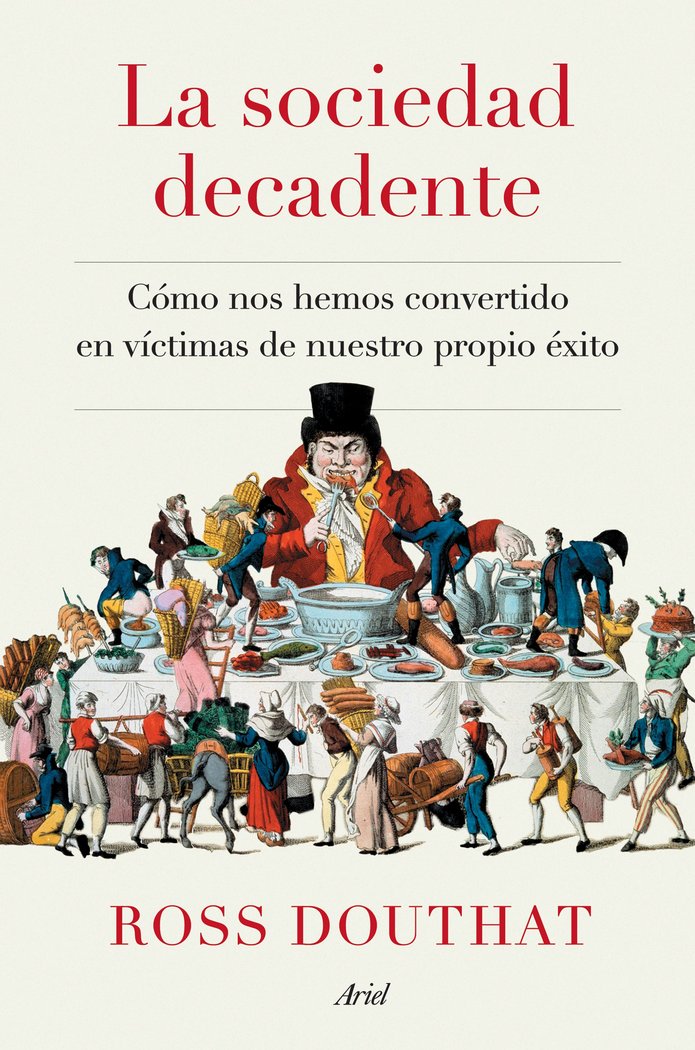 La sociedad decadente, de Douthat, Ross | portada del libro