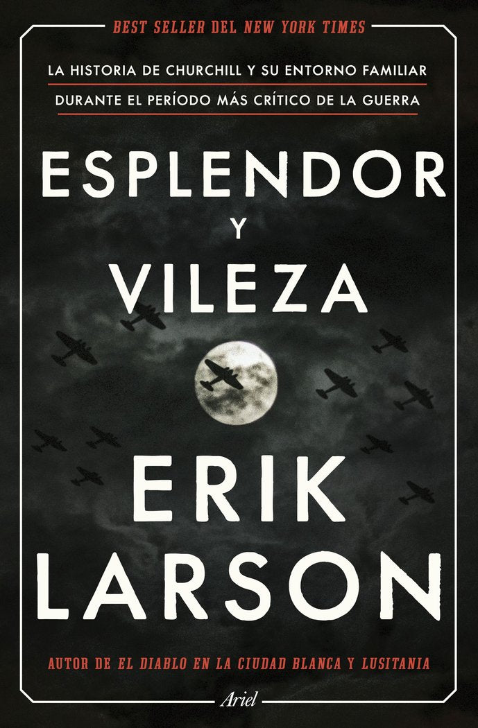 Esplendor y vileza, de Larson, Erik | portada del libro