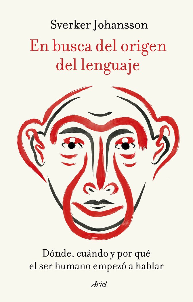 En busca del origen del lenguaje, de Johansson, Sverker | portada del libro