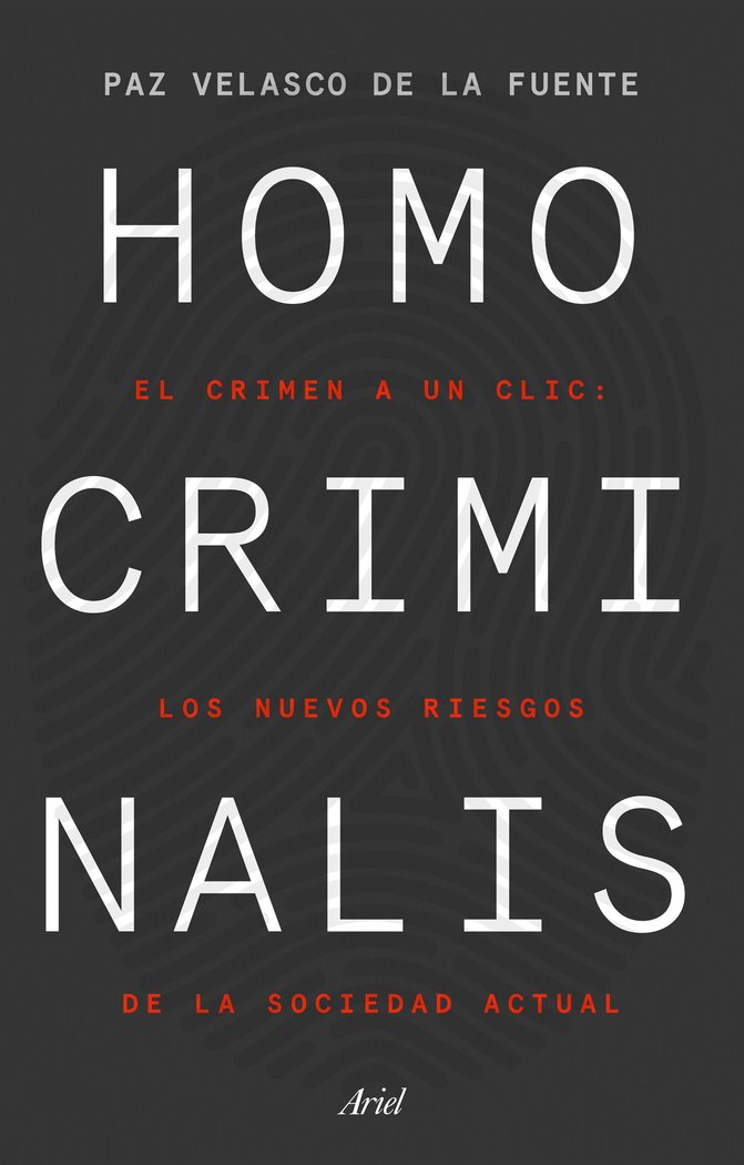 Homo criminalis, de Velasco de la Fuente, Paz | portada del libro