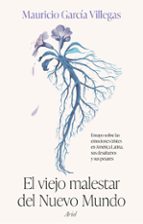 El viejo malestar del Nuevo Mundo, de Mauricio García Villegas | portada del libro