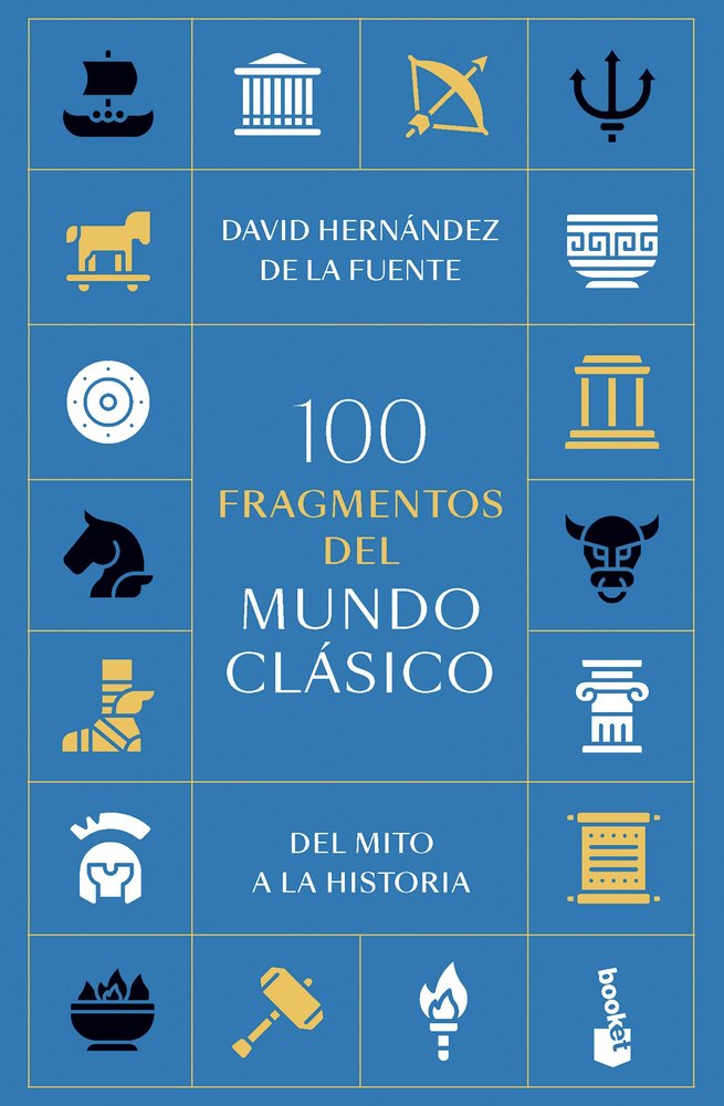 100 FRAGMENTOS DEL MUNDO CLASICO, de HERNANDEZ DE LA FUENTE, DAVID | portada del libro