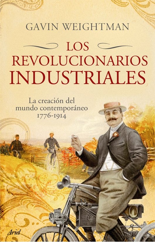 Los revolucionarios industriales, de Weightman | portada del libro