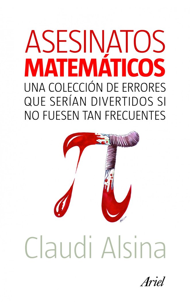 Asesinatos matemáticos, de Alsina, Claudi | portada del libro
