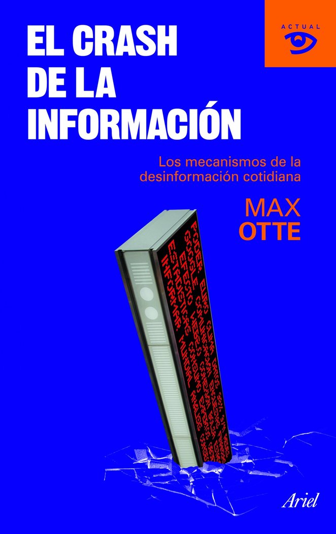 El crash de la información, de MAX OTTE | portada del libro