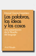 Las palabras, las ideas y las cosas, de García-Carpintero | portada del libro