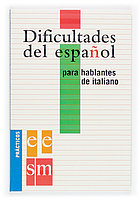 Dificultades del español para hablantes de italiano., de Arribas, Gabriela | portada del libro