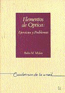 Elementos de óptica: ejercicios y problemas, de Mejías Arias | portada del libro