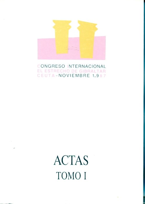 Actas del Congreso Internacional "El estrecho de Gibraltar". Tomo I. Prehistoria e historia de la an, de Varios autores | por