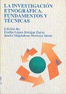 La investigación etnográfica. Fundamentos y técnicas, de López-Barajas Zayas | portada del libro