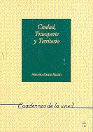 Ciudad, transporte y territorio, de Zárate Martín | portada del libro