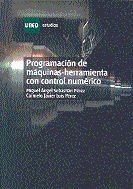 Programación de máquinas-herramienta con control numérico, de Sebastián Pérez, Miguel Ángel | portada del libro