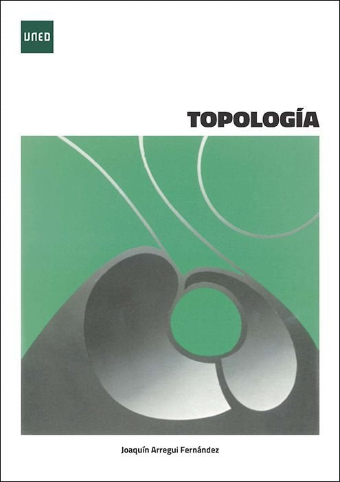 TOPOLOGIA, de ARREGUI FERNANDEZ, JOAQUIN | portada del libro